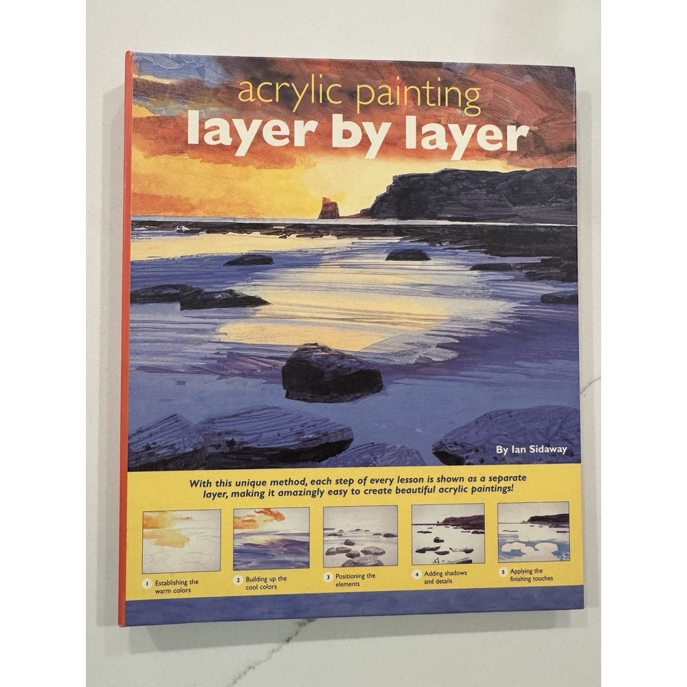 Acrylic Painting Layer by Layer Ian Sidaway Walter Foster Art Instruction Book